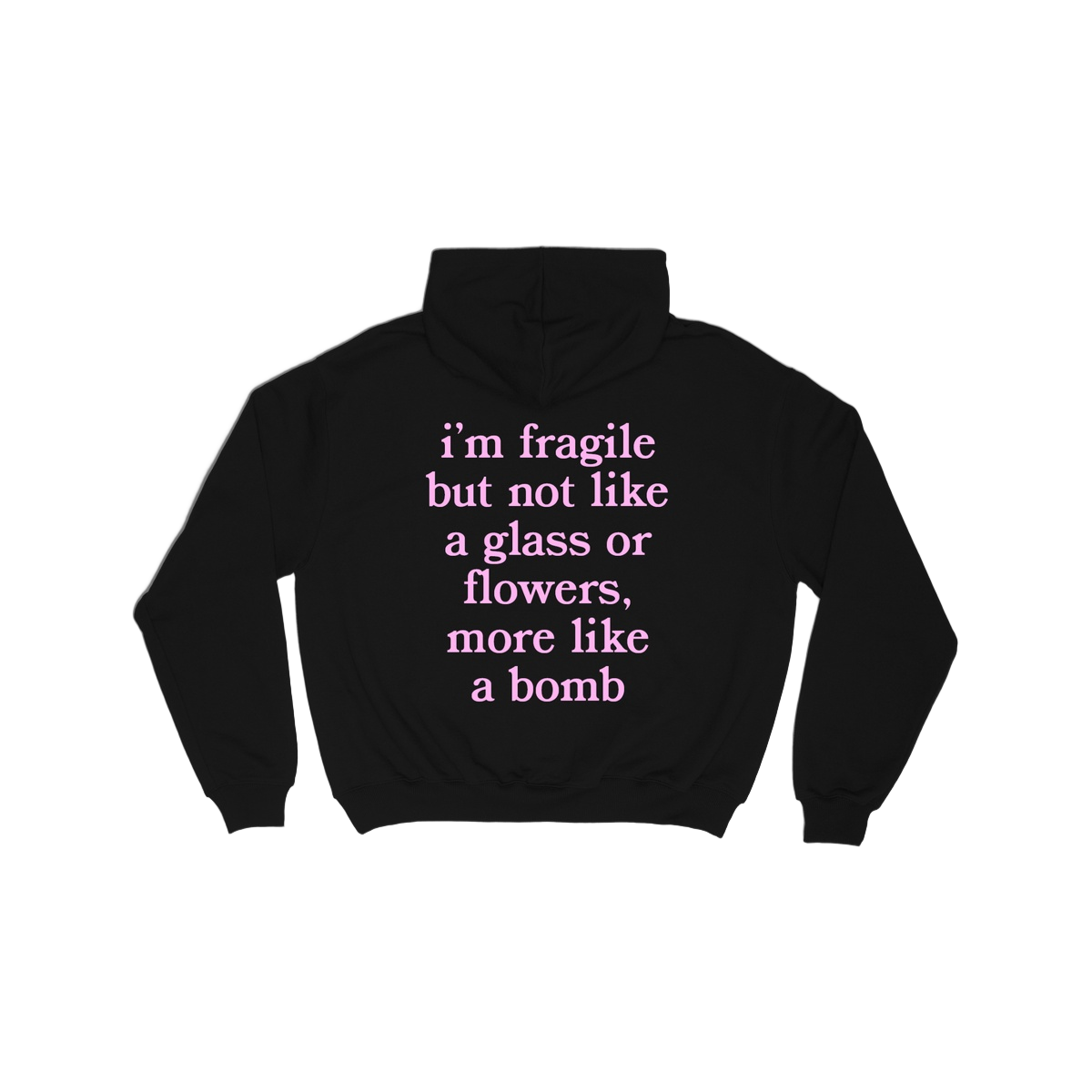 Fragile Hoodie