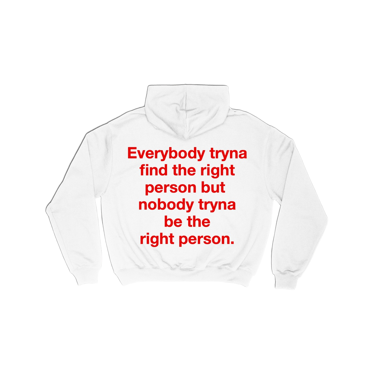 right person hoodie