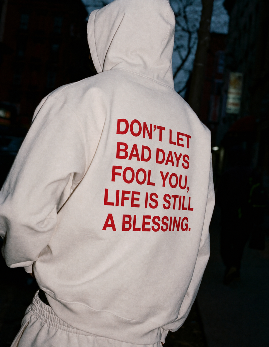 "Don't let bad days.."